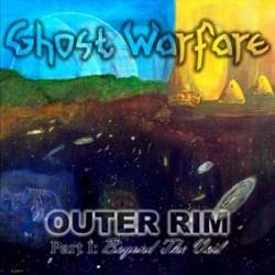 Ghost Warfare : Outer Rim Part I: Beyond the Veil